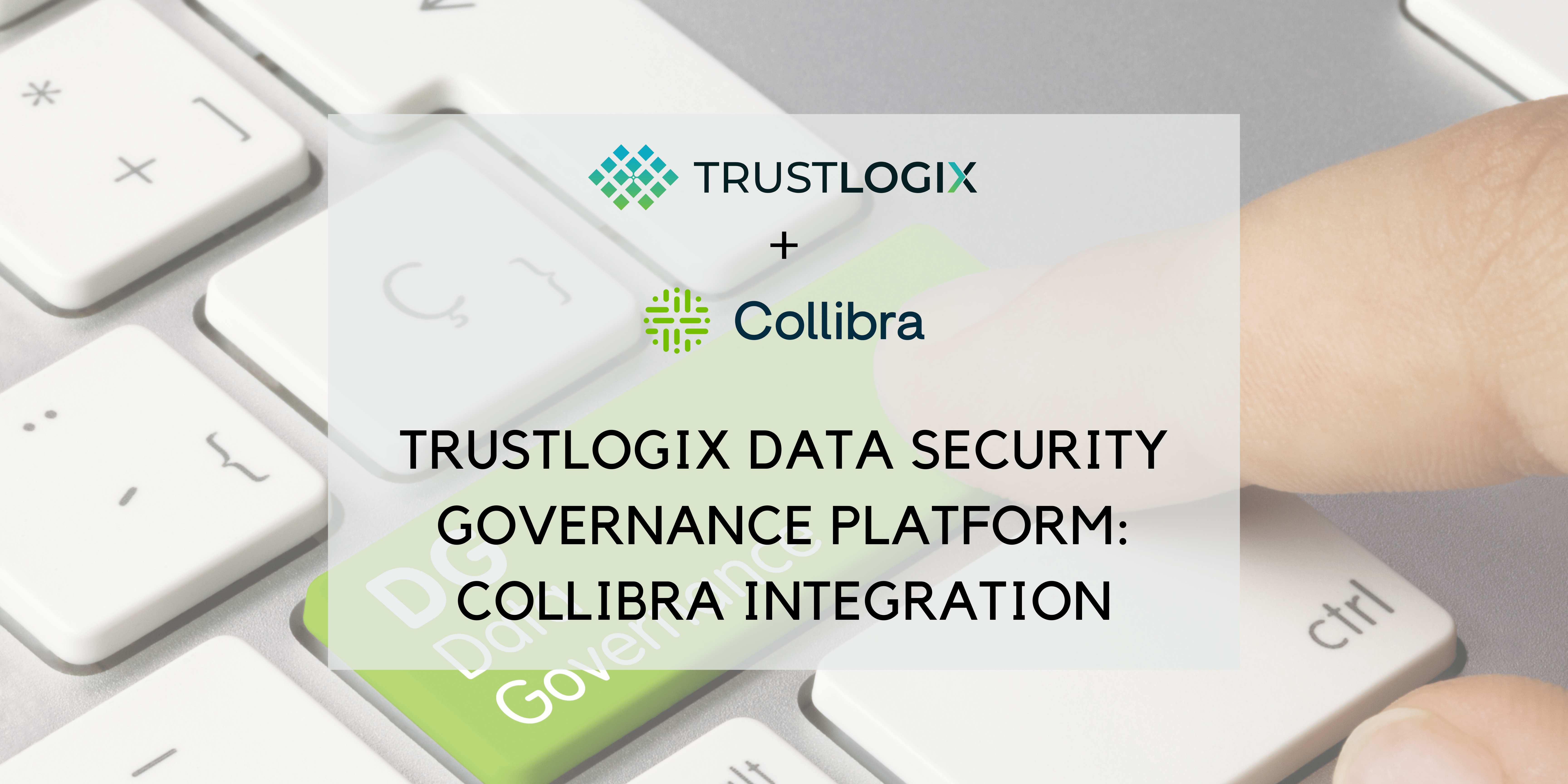 Trustlogix_Collibra_DataSheet-min
